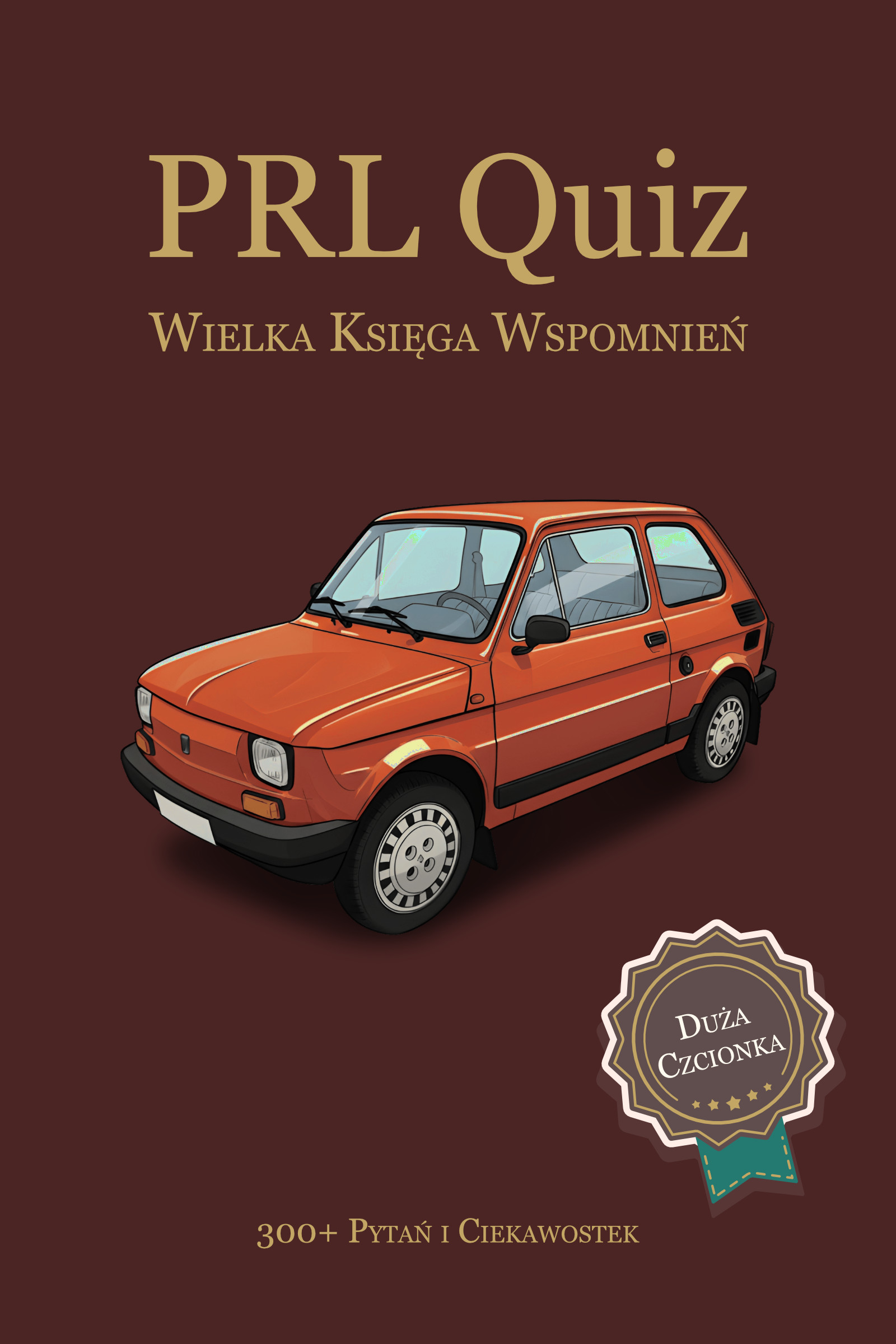 PRL Quiz - Wielka Księga Wspomnień